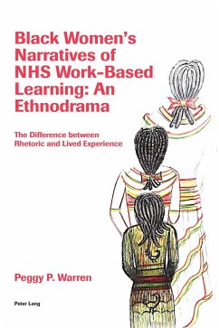 Cover Black Women's Narratives of NHS Work-Based Learning: An Ethnodrama (eBook, ePUB)