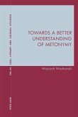 Towards a Better Understanding of Metonymy (eBook, ePUB)