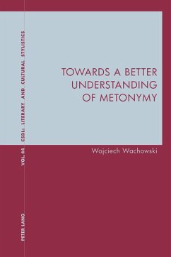 Towards a Better Understanding of Metonymy (eBook, ePUB) - Wachowski, Wojciech