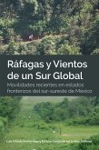 Ráfagas y Vientos de un Sur Global (eBook, ePUB)