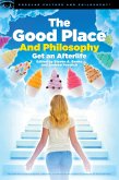 The Good Place and Philosophy (eBook, ePUB)