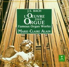 Berühmte Orgelwerke - alain, marie-claire