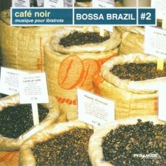 Cafe Noir-Bossa Brazil Pt.2 - Café Noir-Bossa Brazil #2