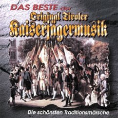 Das Beste (Die schönsten Traditionsmärsche)