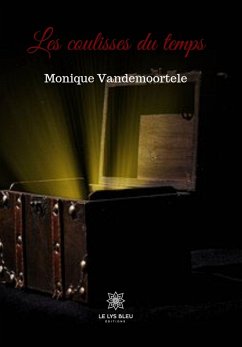 Les coulisses du temps (eBook, ePUB) - Vandemoortele, Monique