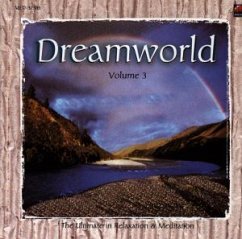 Dreamworld (The Ultimate In Relaxation And Meditation) Vol. 3 - conrad, conny