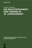 Die Rechtsfähigkeit der Vereine im 19. Jahrhundert (eBook, PDF)