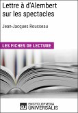Lettre à d'Alembert sur les spectacles de Jean-Jacques Rousseau (eBook, ePUB)