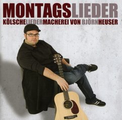 Montagslieder - Heuser,Björn