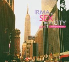 Irma at Sex and the City Vol. 1