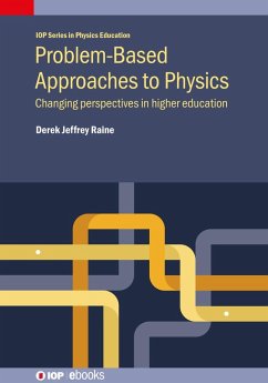 Problem-Based Approaches to Physics (eBook, ePUB) - Raine, Derek Jeffrey