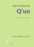 Das Prinzip von Q'uo (18. Februar 2017) (eBook, ePUB)