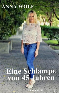 Cover Eine Schlampe von 45 Jahren (eBook, ePUB)