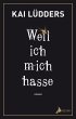 Weil ich mich hasse (eBook, ePUB) - Bild 1