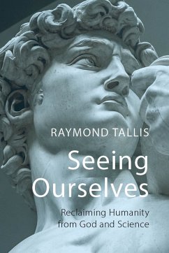 Seeing Ourselves (eBook, ePUB) - Tallis, Raymond