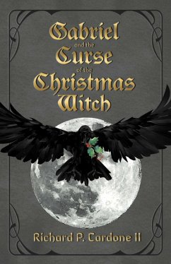 Gabriel and the Curse of the Christmas Witch (eBook, ePUB) - Cardone, Richard