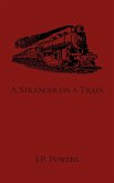 A Stranger on a Train (eBook, ePUB) A Stranger on a Train (eBook, ePUB)