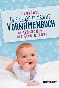 Das große humboldt Vornamenbuch (eBook, ePUB) - Drews, Gerald