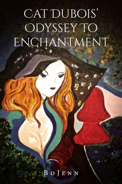 Cat Dubois' Odyssey To Enchantment (eBook, ePUB) Cat Dubois' Odyssey To Enchantment (eBook, ePUB)
