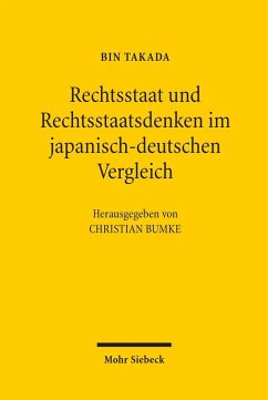 Rechtsstaat und Rechtsstaatsdenken im japanisch-deutschen Vergleich (eBook, PDF) - Takada, Bin