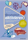 Ganzheitlich aktivieren, Bd. 4, Freizeit & Vergnügen (eBook, ePUB)
