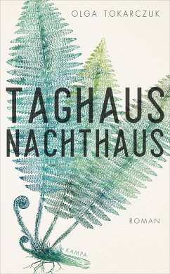 Taghaus, Nachthaus (eBook, ePUB) - Tokarczuk, Olga