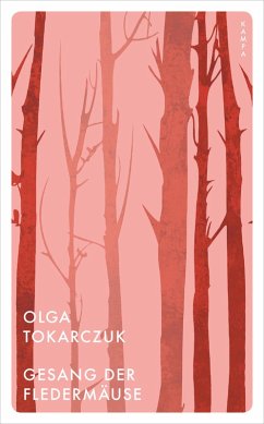 Gesang der Fledermäuse (eBook, ePUB) - Tokarczuk, Olga