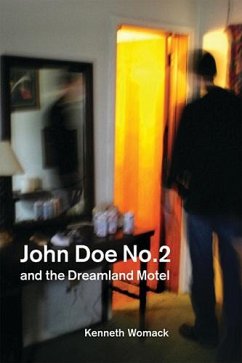 John Doe No. 2 and the Dreamland Motel (eBook, ePUB) - Womack, Kenneth