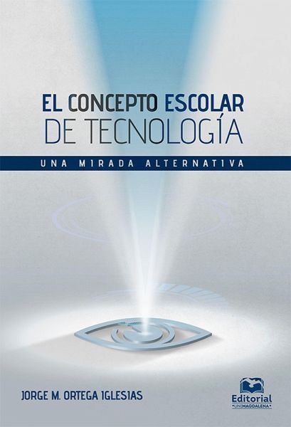 El concepto escolar de tecnología (eBook, PDF) El concepto escolar de tecnología (eBook, PDF)