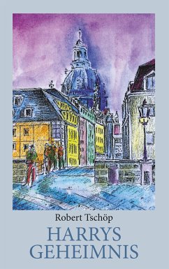 Harrys Geheimnis (eBook, ePUB) - Tschöp, Robert