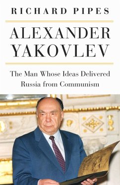 Alexander Yakovlev (eBook, ePUB) - Pipes, Richard