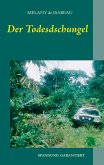 Der Todesdschungel (eBook, ePUB) Der Todesdschungel (eBook, ePUB)