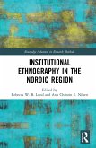 Institutional Ethnography in the Nordic Region (eBook, PDF)