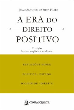 Cover A era do Direito Positivo (eBook, ePUB)