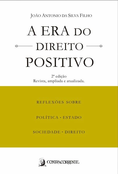 A era do Direito Positivo (eBook, ePUB) A era do Direito Positivo (eBook, ePUB)