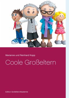 Coole Großeltern (eBook, ePUB) - Kopp, Marianne und Reinhard