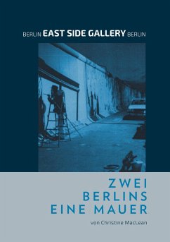 Berlin East Side Gallery Berlin (eBook, ePUB)