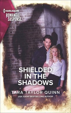 Shielded in the Shadows (eBook, ePUB) - Quinn, Tara Taylor