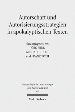 Autorschaft und Autorisierungsstrategien in apokalyptischen Texten (eBook, PDF)