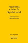 Regulierung in Zeiten der Digitalwirtschaft (eBook, PDF)