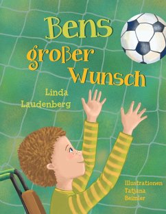 Bens großer Wunsch (eBook, ePUB) - Laudenberg, Linda