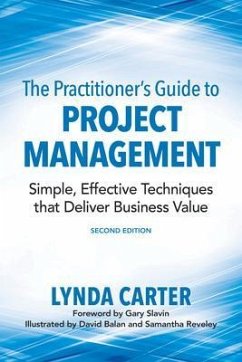The Practitioner's Guide to Project Management (eBook, ePUB) - Carter, Lynda