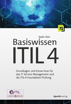 Basiswissen ITIL 4 - Ebel, Nadin