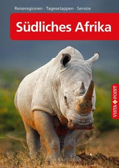 Südliches Afrika - VISTA POINT Reiseführer A bis Z - Köthe, Friedrich H.;Petersen, Elisabeth;Schetar, Daniela