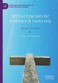 Biblical Principles for Resilience in Leadership
