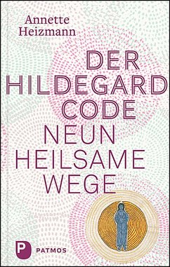 Der Hildegard-Code - Heizmann, Annette