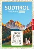 1000 Places-Regioführer Südtirol