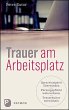 Trauer am Arbeitsplatz - Bild 1