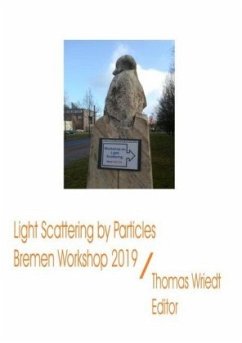 Light Scattering by Particles, Bremen Workshop 2019 - Wriedt, Thomas
