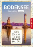 1000 Places-Regioführer Bodensee